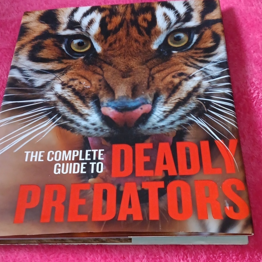 The complete guide to Deadly predators